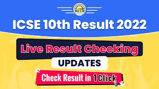 ICSE 10th Result 2022 Semester 2  ICSE 10th Live Result Checking  ICSE Result Updates [upl. by Eelac714]