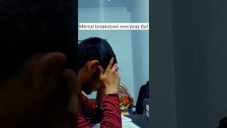 Mental Breakdown neet iitbombay viralshort studymotivation shorts ytshorts youtubeshorts [upl. by Nemhauser]