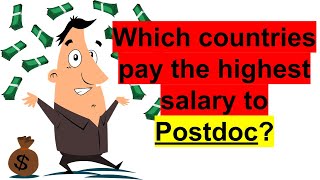 5 Highest Paying Countries for Postdocs [upl. by Einwahr893]