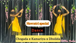 Chogada x Kamariya x Dholida  Navratri Special Garba Dance  Navratri Mashup  Dance Cover [upl. by Ainival703]