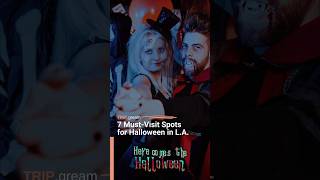 7 MustVisit Spots for Halloween in LA [upl. by Millian]