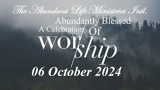 Abundantly Blessed  A Celebration Of Worship  06 October 2024 [upl. by Kacie]