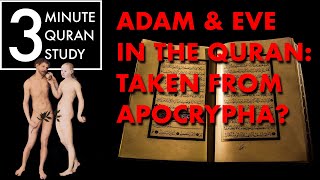 Adam amp Eve in the Quran  3 Minute Quran Study Episode 12 [upl. by Enelez]