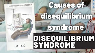 DDS Dialysis Disequilibrium syndrome  Causes Of Disequilibrium syndrome  Hemodialysis [upl. by Zilef]