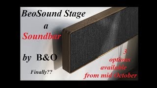 BampO BeoSound Stage a First and New Soundbar by Bang amp Olufsen Available In 3 Different Options [upl. by Ydnes]