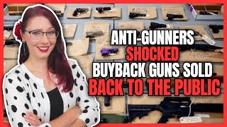 AntiGunners Shocked Buyback Guns Sold Back To The Public [upl. by Ajtak]