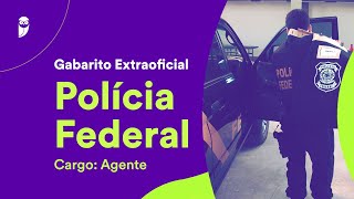 Gabarito Extraoficial PF Agente Escrivão e Papiloscopista [upl. by Leiba133]