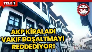 Türk Dünyası Vakfı CHPli Belediyenin Mülkünü Boşaltmıyor Mahkemeden Skandal Karar Geldi [upl. by Delwin]