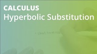 Hyperbolic Substitution [upl. by Amjan]