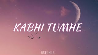 Darshan Raval Kabhi Tumhe  Lyrics  Shershah  Siddhartha Malhotra  Kiara Advani [upl. by Durand324]