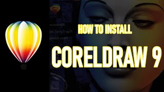 How to install CorelDRAW 9 on Windows 11 review [upl. by Nnyliram828]