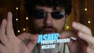 ASMR PRELEVO I PENSIERI NEGATIVI [upl. by Yearwood802]