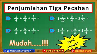 Cara Menjumlahkan 3 Pecahan Kombinasi Pecahan Biasa dan Pecahan Campuran  VERSI UPDATE [upl. by Kuebbing]