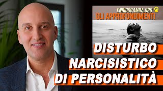 DISTURBO NARCISISTICO DI PERSONALITÀ sintomi cause terapia [upl. by Goodwin]