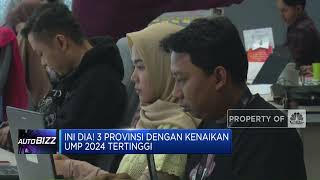 Ini Dia 3 Provinsi Dengan Kenaikan UMP 2024 Tertinggi [upl. by Nailuj293]