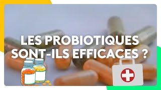 Les probiotiques sontils efficaces [upl. by Morrison]