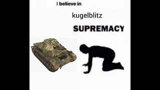 I Believe in Kugelblitz Supremacy [upl. by Oletta]