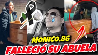 MONICO86 FALLECIÓ SU ABUELITA [upl. by Tabbitha]