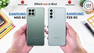 Samsung M33 vs Samsung F23  Full Comparison ⚡ Which one is Best [upl. by Iniffit]