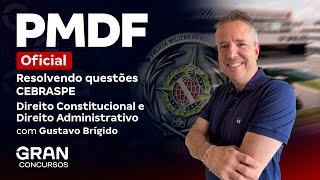 Concurso PMDF Oficial Questões CEBRASPE de Direito Constitucional e Administrativo [upl. by Soalokin]