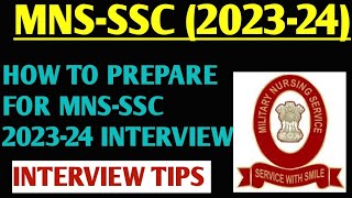 How to prepare for MNSSSC 202324 INTERVIEW  interview tips  MNSSSC interview mns2024 mnsssc [upl. by Hgeilyak490]