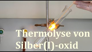 Thermolyse von SilberIoxid  Reduktion von Silberoxid  thermolysis of silver oxide [upl. by Hillegass]