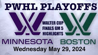 PWHL Walter Cup Finals Highlights GM 5 Minnesota vs Boston May 29 2024 [upl. by Geoffrey]