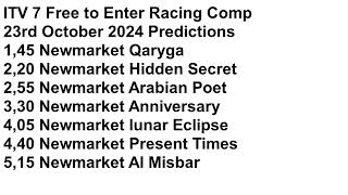 ITV 7 Race Comp 23rd Oct 2024 Predictions [upl. by Anelaf414]