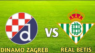 Dinamo Zagreb vs Real Betis Live Match [upl. by Ayotel]