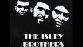 The Isley Brothers  Make Me Say it Again girl [upl. by Zwick]