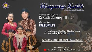 LIVE WAYANG KULIT KI RUDI GARENG  BT CAK PERCIL CS  BabatanWlingiBlitar 14 Juni 2024 [upl. by Leahcimal]