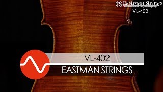 Eastman Strings Violin VL402 SHOWREEL [upl. by Fernand]