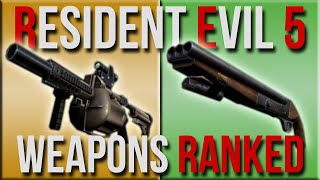 All RESIDENT EVIL 5 Weapons RANKED WORST to BEST [upl. by Orlando]