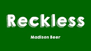 Reckless  Madison Beer Lyrics 💰 [upl. by Ellord]