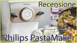 Recensione macchina della pasta Philips PastaMaker pasta fatta in casa pronta in 10 minuti [upl. by Alilak]