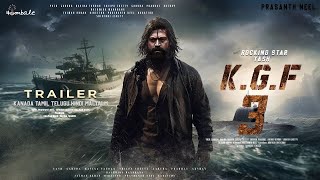 KGF Chapter 3  Trailer  Rocking Star Yash  Prabhas  Raveena Tandon  Prashanth Neel [upl. by Annahtur]