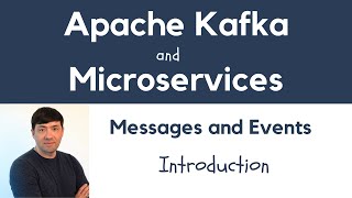 Apache Kafka for Microservices Messages and Events [upl. by Hanae]