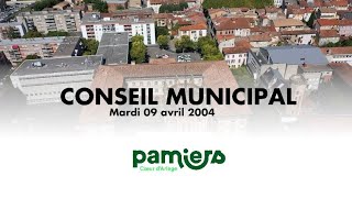 Conseil municipal PAMIERS  Mardi 09 avril 2024 [upl. by Yelsnik]