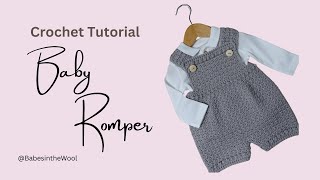 How to crochet a baby romper  Beginner friendly  The Rowan Romper [upl. by Henke]