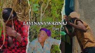 Lavi Nan Vwazinaj part 17  Madan Majistra fè bwa pou Leyisa devan Timagrit 😥 [upl. by Michal]