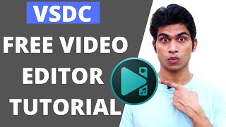 VSDC Free Video Editor Full Tutorial In Hindi  VSDC Full Tutorial  VSDC Without Watermark [upl. by Eeramit]