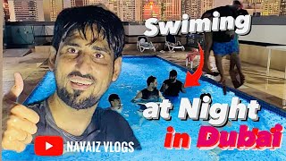 Swimming at Night In Dubai❤️  Funny Vlog With My Friends😂  Night Life Dubai😍 navaizvlogs [upl. by Sisile]