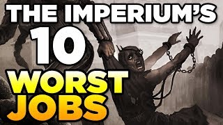 THE IMPERIUMS 10 WORST JOBS  WARHAMMER 40000 Lore  History [upl. by Snook]