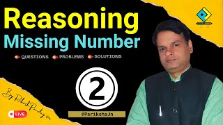 Reasoning 🎯 Missing Numbers Part 2  Tricks 🎯 SSC CHSL MTS ParikshaJunction by Rakesh Pandey [upl. by Ahsial]