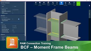 Designing BCF Connection for Moment Frames RSS RAM Connection [upl. by Freudberg202]