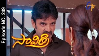 Savithri  20th January 2016  సావిత్రి – Full Episode No 249 [upl. by Triny]