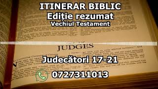 Itinerar Biblic  Ediție rezumat  Episodul 140  Vechiul Testament  Judecatori 1721 [upl. by Syned]