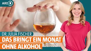 Alkoholverzicht Was passiert im Körper und mit Herz und Leber  Dr Julia Fischer  ARD Gesund [upl. by Inobe]