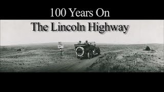 100 Years on the Lincoln Highway [upl. by Harts]