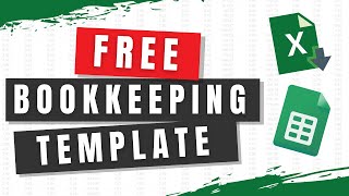 FREE Bookkeeping Spreadsheet Template  Excel and Google Sheets [upl. by Reagan]